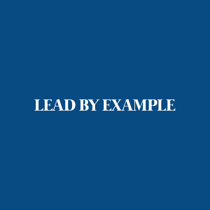 Vinyl Wall Art Decal - Lead By Example - 2.5" x 30" - Trendy Positive Motivational Good Vibes Quote Sticker For Living Room Office Conference Room Business Classroom School Coffee Shop Decor 1