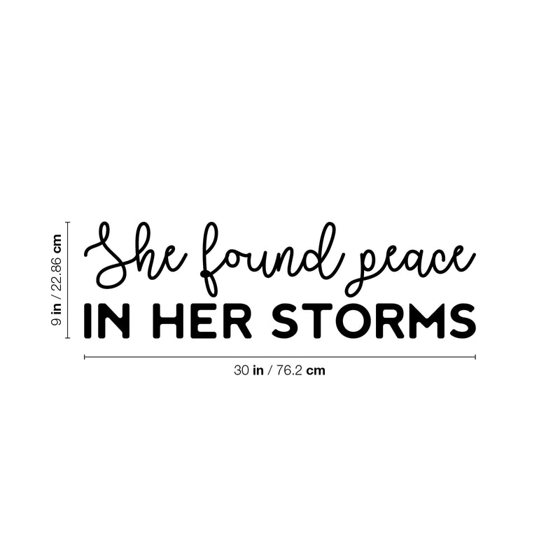 Vinyl Wall Art Decal - She Found Peace In Her Storms - 9" x 30" - Modern Cute Inspiring Positive Feminine Quote Sticker For Bedroom Closet Makeup Mirror Boutique Beauty Salon Spa Office Decor 4