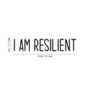Vinyl Wall Art Decal - I Am Resilient - 4" x 20" - Modern Motivational Goals Quote Sticker For Home Work Office Bedroom Living Room School Classroom Decor 3