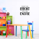 Vinyl Wall Art Decal - Make An Effort Not An Excuse - Trendy Cool Motivating Positive Vibes Quote Sticker For Home Bedroom Living Room Playroom School Office Gym Fitness Decor 2