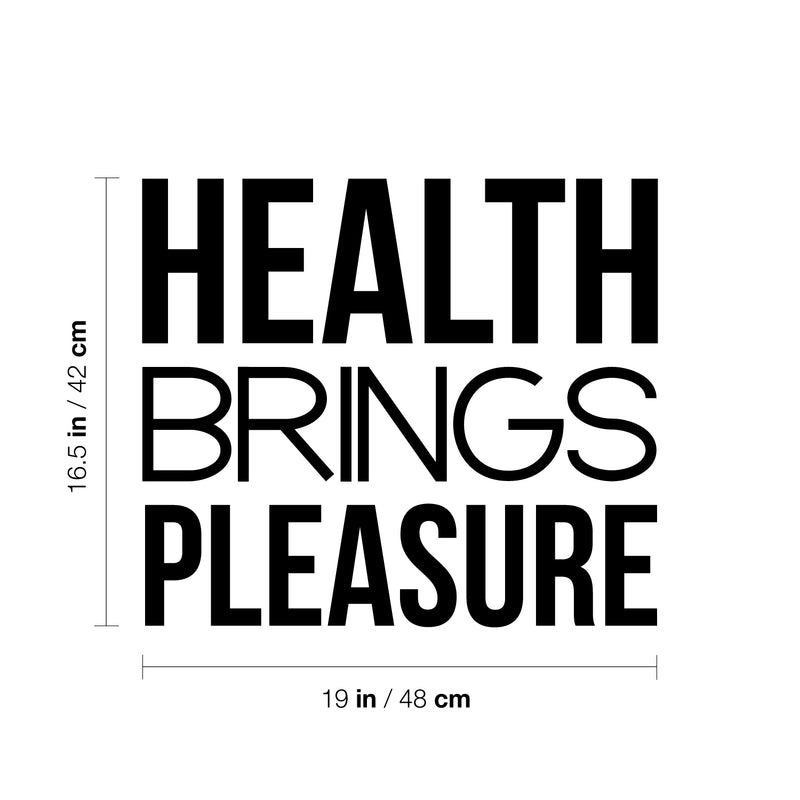 Vinyl Wall Art Decal - Health Brings Pleasure - 16.5" x 19" - Trendy Cute Motivating Positive Lifestyle Quote Sticker For Office Health Wellness Clinic Nutrition Center Kitchen Yoga Gym Decor 4