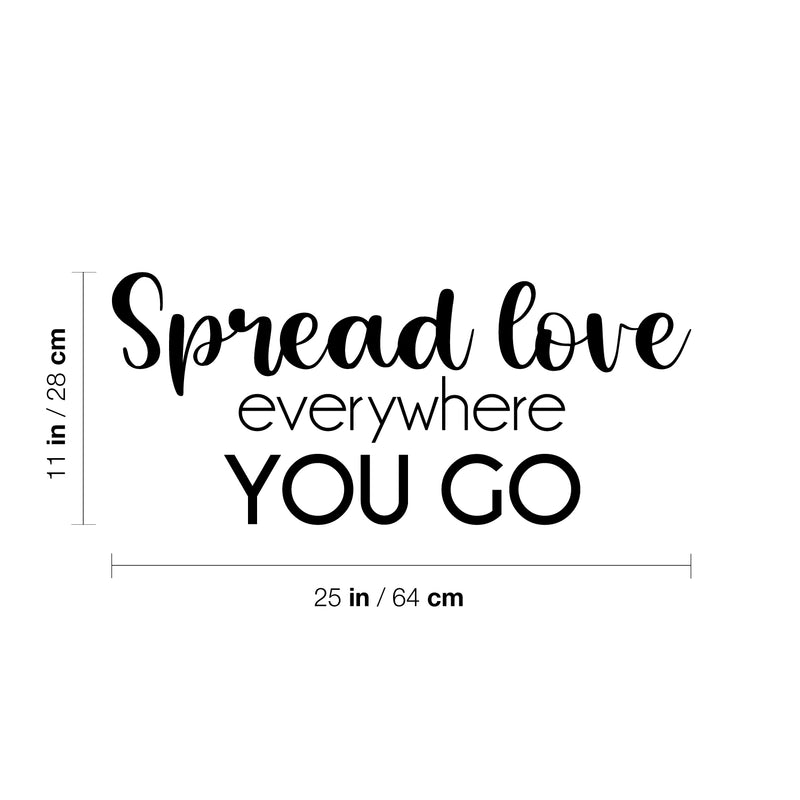 Vinyl Wall Art Decal - Spread Love Everywhere You Go - Modern Inspirational Optimism Self Love Quote Sticker For Home Office Bedroom Closet Living Room Decor 4