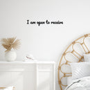 Vinyl Wall Art Decal - I Am Open To Receive - Trendy Inspiring Cute Positive Lovely Quote Sticker For Bedroom Kids Room Living Room Playroom School Office Coffee Shop Decor 3