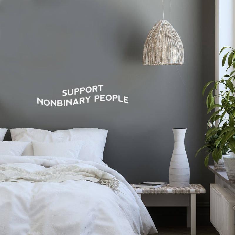 Vinyl Wall Art Decal - Support Nonbinary People - 7" x 30" - Trendy Equality Gender Inspiring Positive Quote Sticker For Home Bedroom Closet Living Room Office Coffee Shop LGBT Pride Decor 3