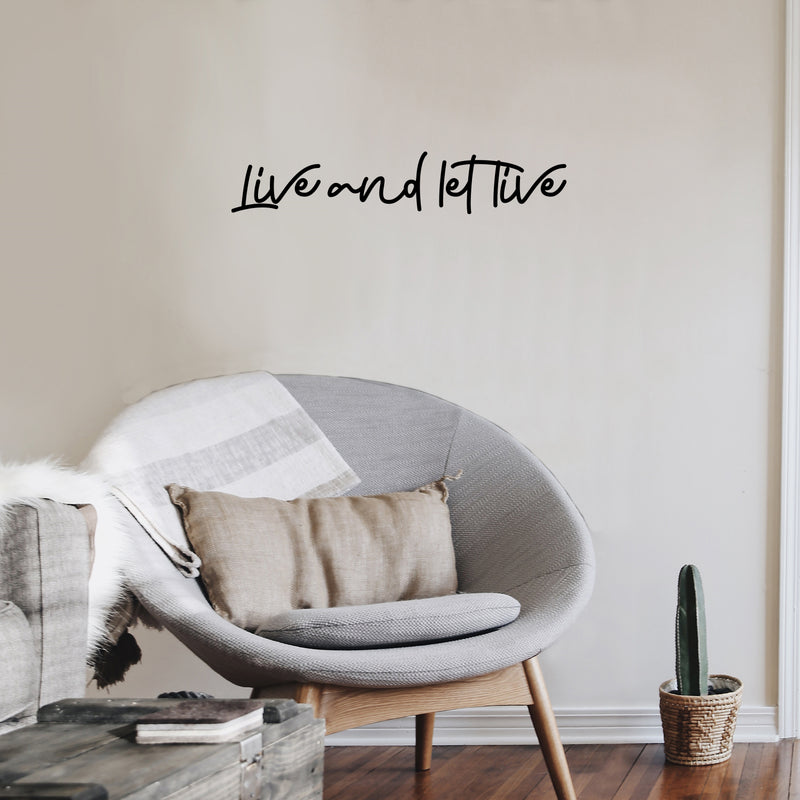 Vinyl Wall Art Decal - Live And Let Live - 5.5" x 30" - Trendy Positive Inspiring Good Vibes Quote Sticker For Home Bedroom Closet Living Room Classroom School Office Coffee Shop Decor 2