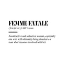 Vinyl Wall Art Decal - Femme Fatale Definition - 12" x 25" - Trendy Motivational Feminism Quote Sticker For Woman Home Bedroom Living Room Store Work Office Decor 1