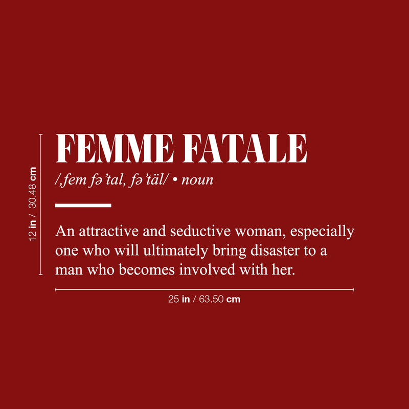 Vinyl Wall Art Decal - Femme Fatale Definition - 12" x 25" - Trendy Motivational Feminism Quote Sticker For Woman Home Bedroom Living Room Store Work Office Decor 4
