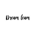 Vinyl Wall Art Decal - Dream Team - 7. Trendy Positive Motivational Work Quote Sticker For Office Conference Room Business Store Front Coffee Shop School Classroom Living Room Decor 1