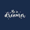 Vinyl Wall Art Decal - Be A Dreamer - 11.5" x 25" - Modern Cute Inspiring Positive Quote Little Star Shape Design For Bedroom Kids Room Playroom Nursery Daycare Baby Room Classroom Lovely Decor 1