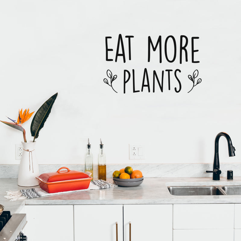 Vinyl Wall Art Decal - Eat More Plants - 15" x 25" - Trendy Motivational Minimal Quote Sticker For Family Home Office Living Room Entryway Plants Health Patio Decor 2