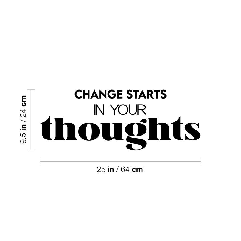 Vinyl Wall Art Decal - Change Starts In Your Thoughts - 9. Trendy Positive Motivational Work Quote Sticker For Office Business Store Front Coffee Shop School Classroom Living Room Decor 4