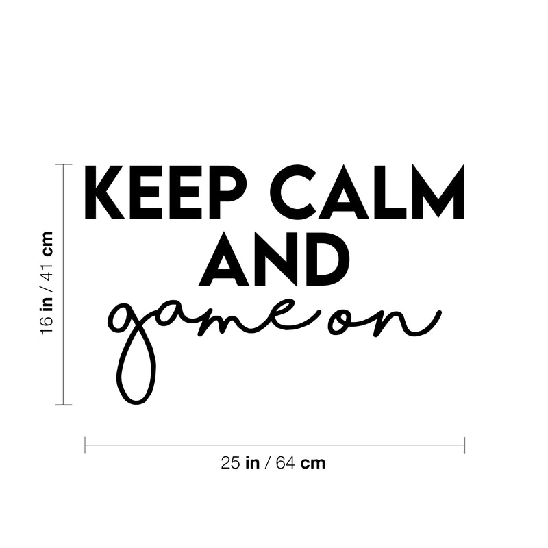 Vinyl Wall Art Decal - Keep Calm And Game On - 16" x 25" - Modern Inspirational Optimism Quote Sticker For Home Office Bedroom Closet Living Room Coffee Shop Decor 4
