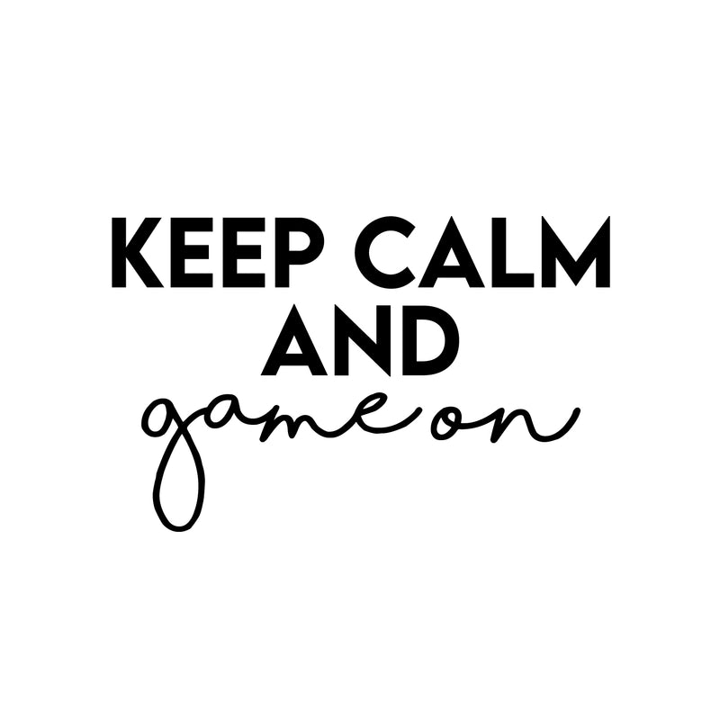 Vinyl Wall Art Decal - Keep Calm And Game On - Modern Inspirational Optimism Quote Sticker For Home Office Bedroom Closet Living Room Coffee Shop Decor 1