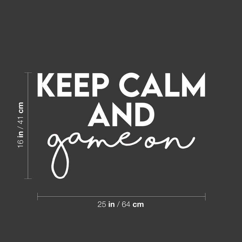 Vinyl Wall Art Decal - Keep Calm And Game On - 16" x 25" - Modern Inspirational Optimism Quote Sticker For Home Office Bedroom Closet Living Room Coffee Shop Decor 4