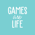 Vinyl Wall Art Decal - Games Are Life - 18" x 16.5" - Trendy Inspiring Fun Positive Quote Sticker For Bedroom Kids Room Living Room Gaming Room Playroom Daycare School Office Coffee Shop Decor 1