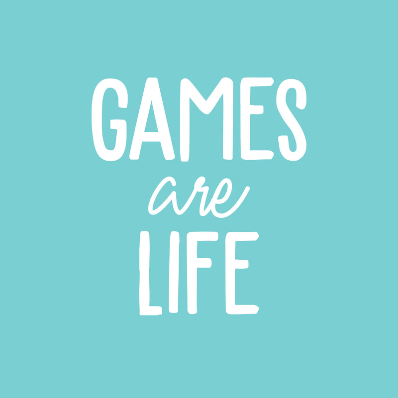 Vinyl Wall Art Decal - Games Are Life - 18" x 16.5" - Trendy Inspiring Fun Positive Quote Sticker For Bedroom Kids Room Living Room Gaming Room Playroom Daycare School Office Coffee Shop Decor 1