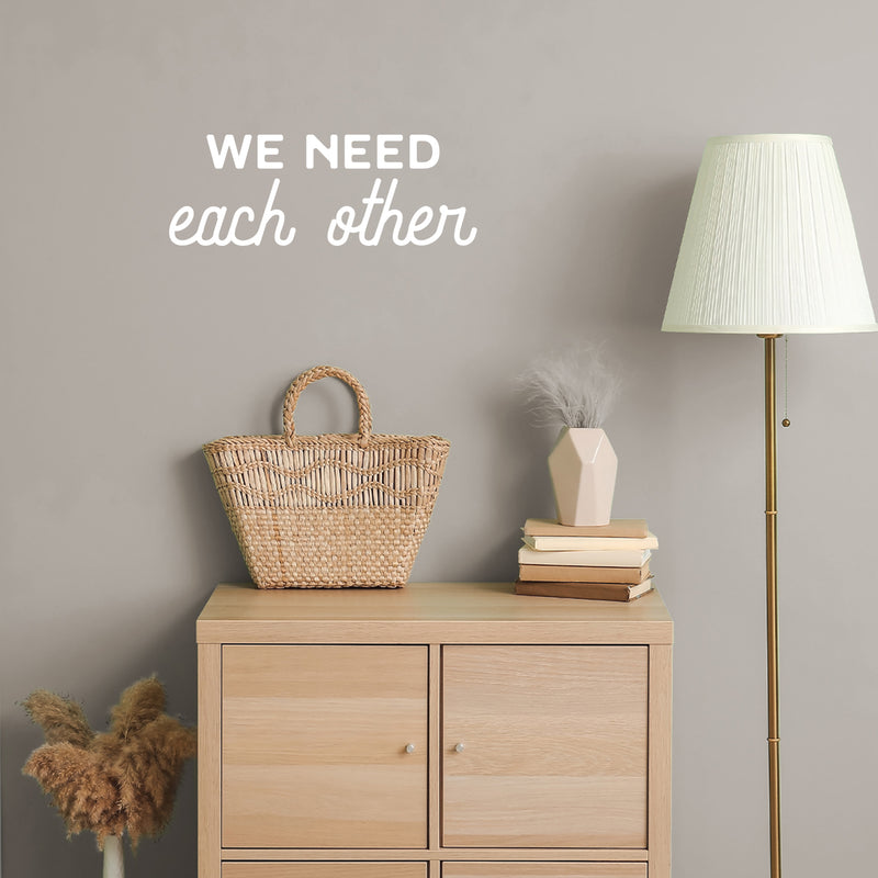 Vinyl Wall Art Decal - We Need Each Other - Trendy Positive Motivational Team Work Quote Sticker For Office Conference Room Business Front Coffee Shop School Classroom Living Room Decor 5