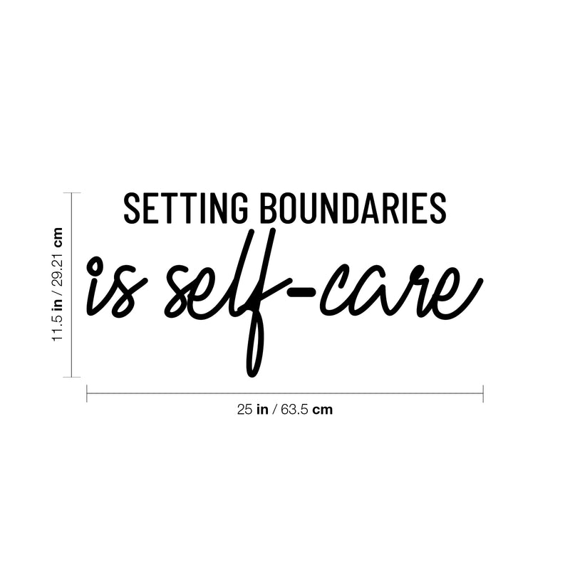 Vinyl Wall Art Decal - Setting Boundaries Is Self-care - 11.5" x 25" - Modern Inspirational Positive Self Love Quote Sticker For Home Office Bedroom Closet Living Room Decor 4