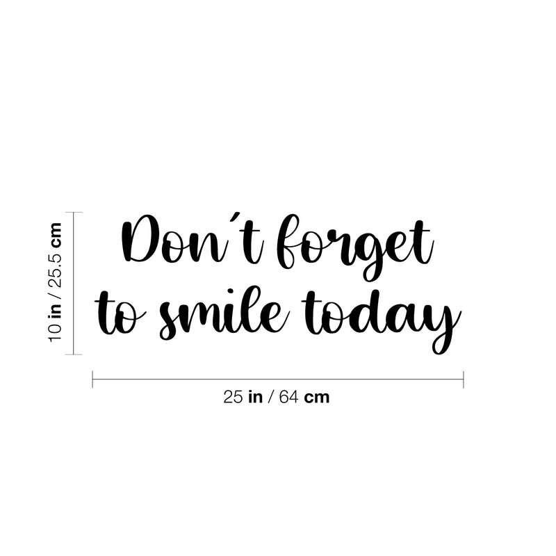 Vinyl Wall Art Decal - Don't Forget To Smile Today - Modern Inspirational Positive Self-Esteem Quote Sticker For Home Office Bedroom Closet Living Room Coffee Shop Decor 4