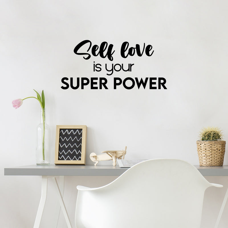 Vinyl Wall Art Decal - Self Love Is Your Super Power - 11. Modern Inspirational Positive Self-Esteem Quote Sticker For Home Office Bedroom Closet Living Room Decor 3