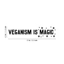 Vinyl Wall Art Decal - Veganism Is Magic - 4. Trendy Motivating Positive Healthy Lifestyle Quote Sticker For Office Wellness Clinic Gym Nutrition Center Home Kitchen Restaurant Decor 4