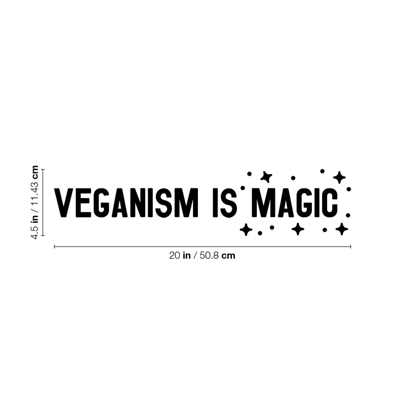 Vinyl Wall Art Decal - Veganism Is Magic - 4.5" x 20" - Trendy Motivating Positive Healthy Lifestyle Quote Sticker For Office Wellness Clinic Gym Nutrition Center Home Kitchen Restaurant Decor 4