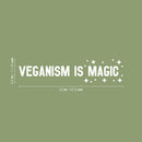 Vinyl Wall Art Decal - Veganism Is Magic - 4.5" x 20" - Trendy Motivating Positive Healthy Lifestyle Quote Sticker For Office Wellness Clinic Gym Nutrition Center Home Kitchen Restaurant Decor 4