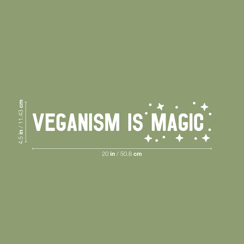 Vinyl Wall Art Decal - Veganism Is Magic - 4.5" x 20" - Trendy Motivating Positive Healthy Lifestyle Quote Sticker For Office Wellness Clinic Gym Nutrition Center Home Kitchen Restaurant Decor 4