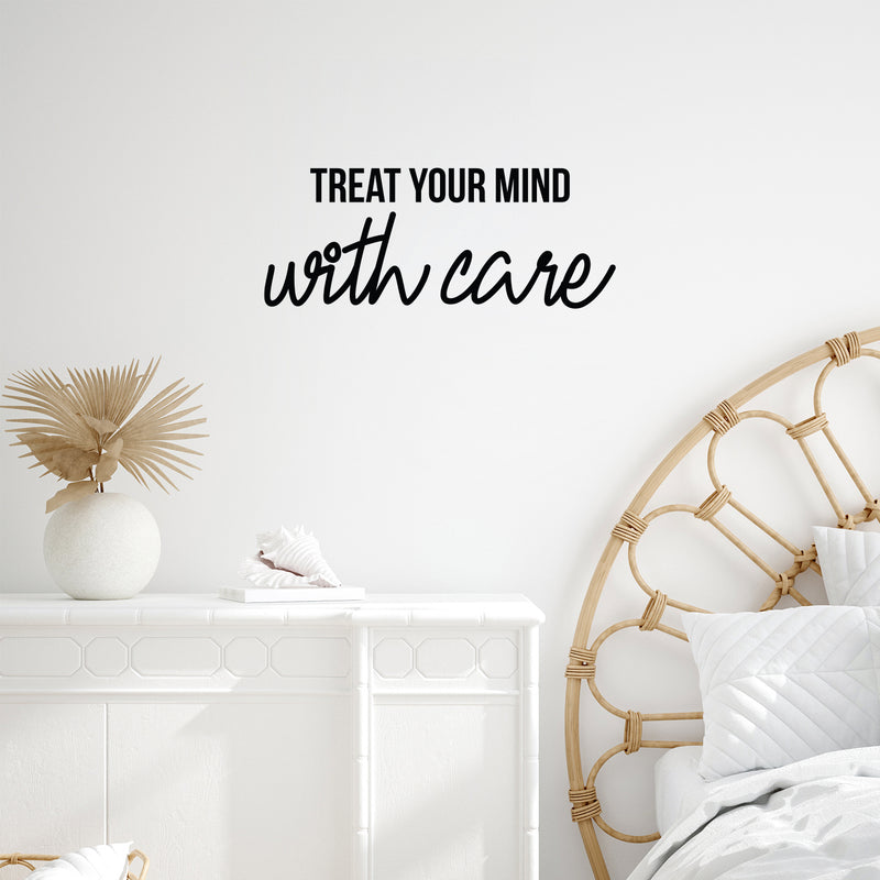 Vinyl Wall Art Decal - Treat Your Mind With Care - 10" x 25" - Trendy Inspirational Optimism Quote Sticker For Home Office Living Room Bedroom Closet Makeup Mirror Decor 2