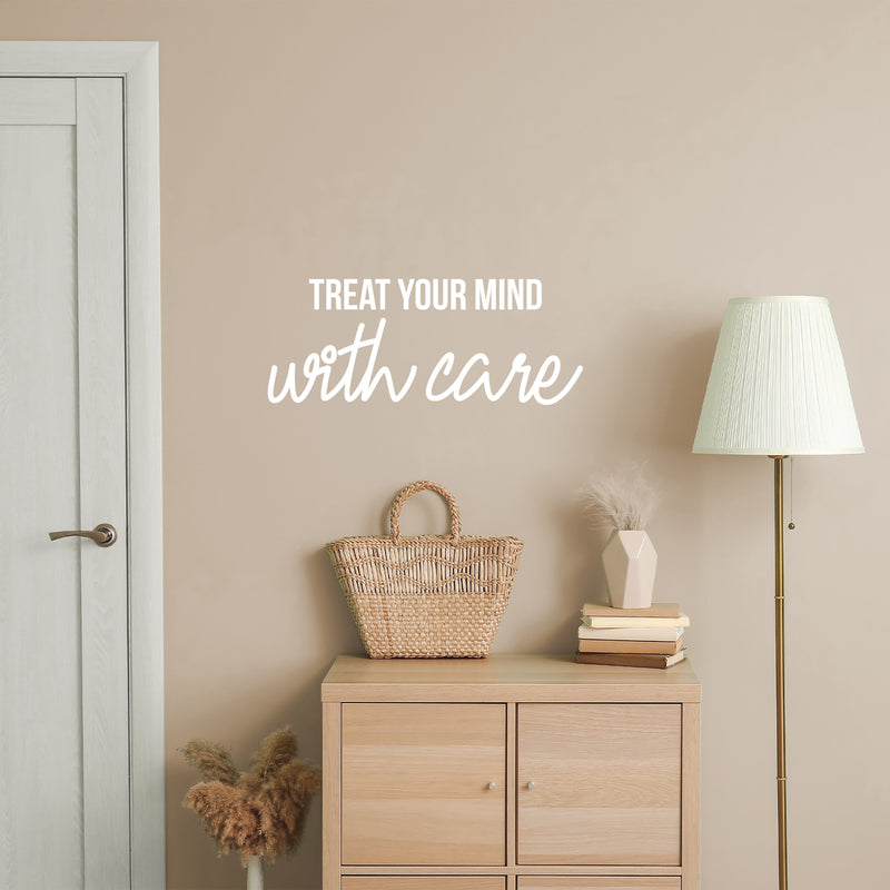 Vinyl Wall Art Decal - Treat Your Mind With Care - 10" x 25" - Trendy Inspirational Optimism Quote Sticker For Home Office Living Room Bedroom Closet Makeup Mirror Decor 2