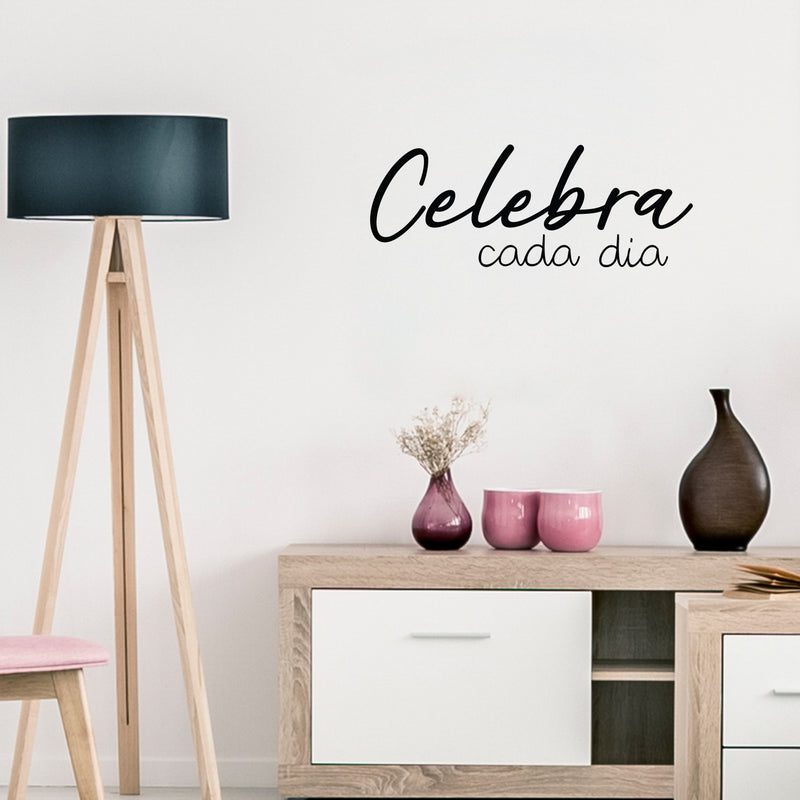 Vinyl Wall Art Decal - Celebra Cada Dia / Celebrate Every Day - 9. Trendy Lovely Positive Inspirational Spanish Quote Sticker For Bedroom Living Room School Coffee Shop Office Decor 3