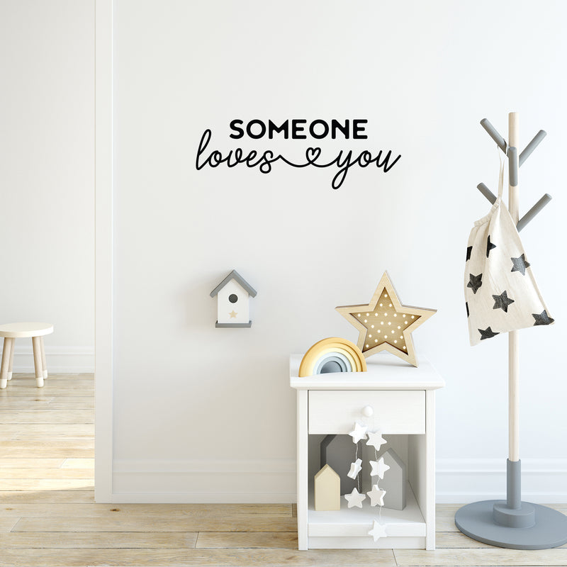 Vinyl Wall Art Decal - Someone Loves You - 8.5" x 25" - Trendy Motivational Funny Quote Sticker For Home Office Couples Bedroom Closet Living Room Decor 3