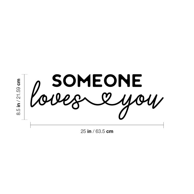 Vinyl Wall Art Decal - Someone Loves You - 8.5" x 25" - Trendy Motivational Funny Quote Sticker For Home Office Couples Bedroom Closet Living Room Decor 4