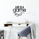 Vinyl Wall Art Decal - Life Is A Game Play It - Trendy Cute Inspiring Fun Positive Quote Sticker For Bedroom Kids Room Living Room Gaming Room Playroom Daycare School Office Decor 3