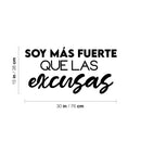 Vinyl Wall Art Decal - Soy Más Fuerte Que Las Excusas / I Am Stronger Than Excuses - 15"x 30"- Inspirational Modern Cute Positive Spanish Quote Sticker For Bedroom School Office Gym Fitness Decor 4