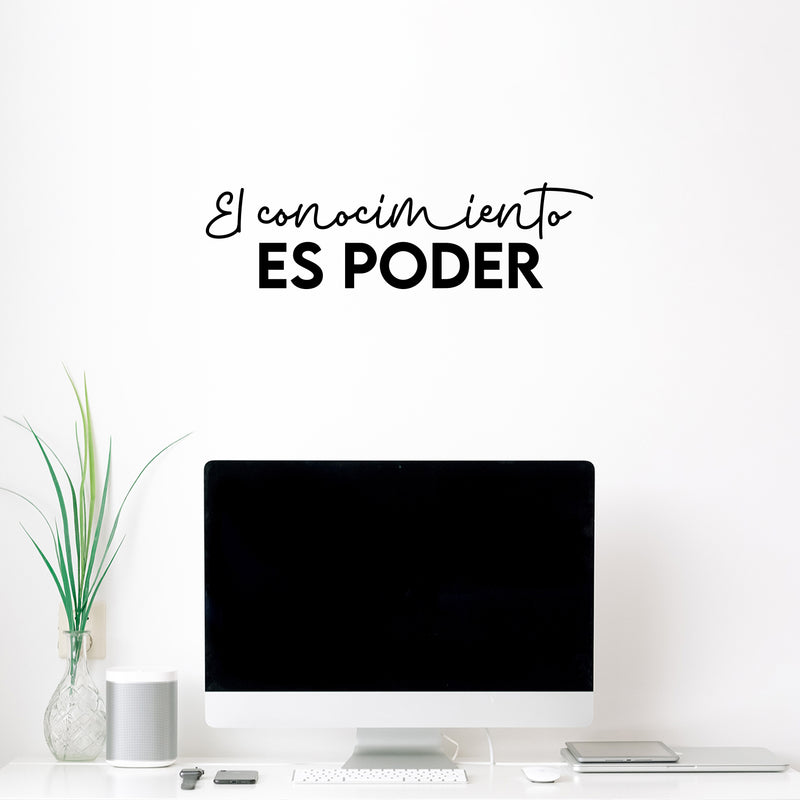 Vinyl Wall Art Decal - El Conocimiento Es Poder / Knowledge Is Power - 7" x 25" - Trendy Positive Inspiring Spanish Quote Sticker For Bedroom Living Room School Classroom Office Decor 2