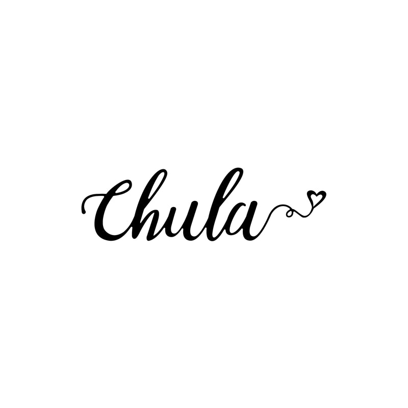 Vinyl Wall Art Decal - Chula - 7. Trendy Cute Inspiring Fun Positive Spanish Feminine Quote Sticker For Bedroom Office Boutique Beauty Salon Coffee Shop Mexican Phrase Decor 1