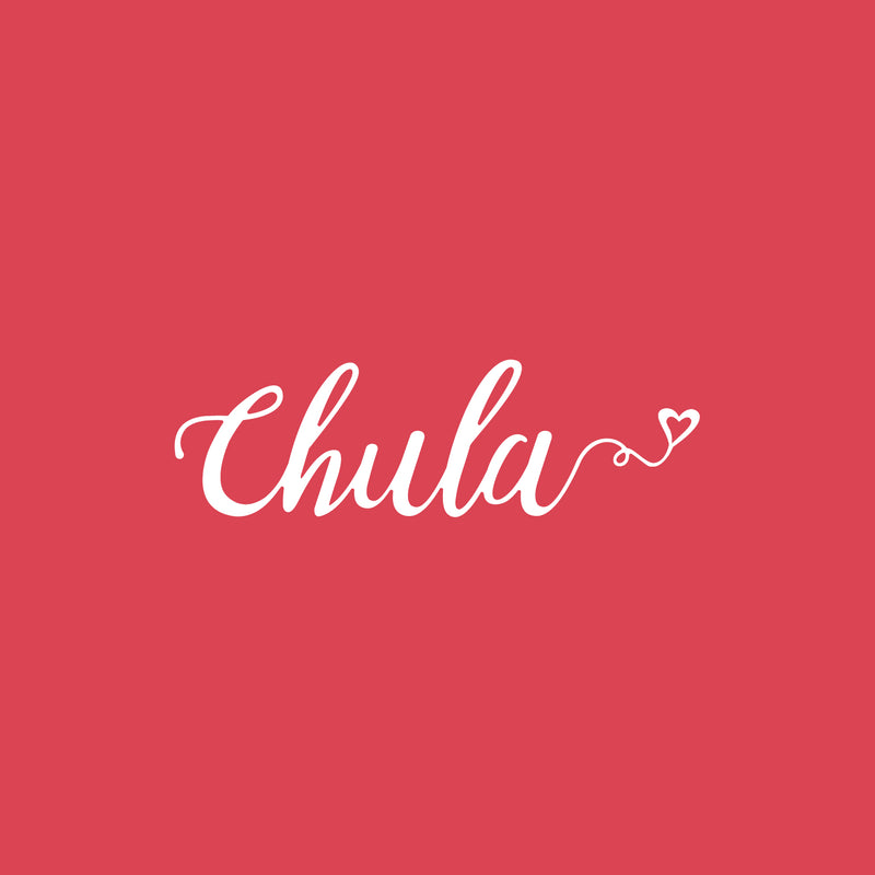 Vinyl Wall Art Decal - Chula - 7.5" x 25" - Trendy Cute Inspiring Fun Positive Spanish Feminine Quote Sticker For Bedroom Office Boutique Beauty Salon Coffee Shop Mexican Phrase Decor 1