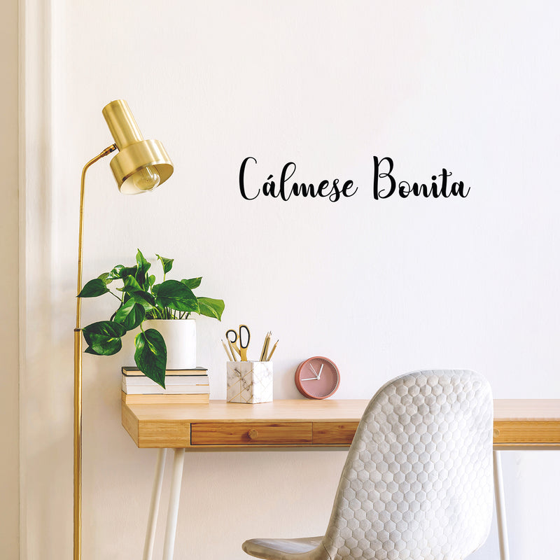 Vinyl Wall Art Decal - Cálmese Bonita - 5" x 25" - Trendy Cute Inspiring Fun Positive Spanish Feminine Quote Sticker For Bedroom Closet Office Boutique Beauty Salon Coffee Shop Decor 2