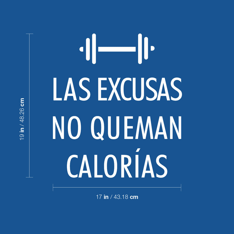 Vinyl Wall Art Decal - Las Excusas No Queman Calorias / Excuses Don't Burn Calories - 19" x 17" - Trendy Motivating Positive Lifestyle Spanish Quote Sticker For Bedroom Office Gym Fitness Decor 4