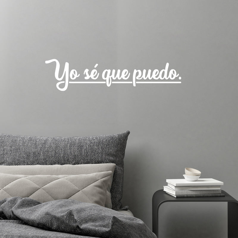 Vinyl Wall Art Decal - Yo Sé Que Puedo / I Know I Can - 5.65" x 24" - Trendy Positive Motivational Good Vibes Spanish Quote Sticker For Bedroom Living Room School Office Business Gym Decor 3