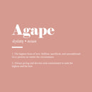 Vinyl Wall Art Decal - Agape Definition  - 16" x 25" - Love Modern Inspirational Positive Quote Sticker For Family Home Bedroom Work Office Living Room Decor 1