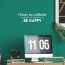 Vinyl Wall Art Decal - I Have An Infinite Number Of Reasons To Be Happy - 8" x 25" - Modern Inspirational Optimism Positive Quote Sticker For Home Office Bedroom Living Room Decor 3