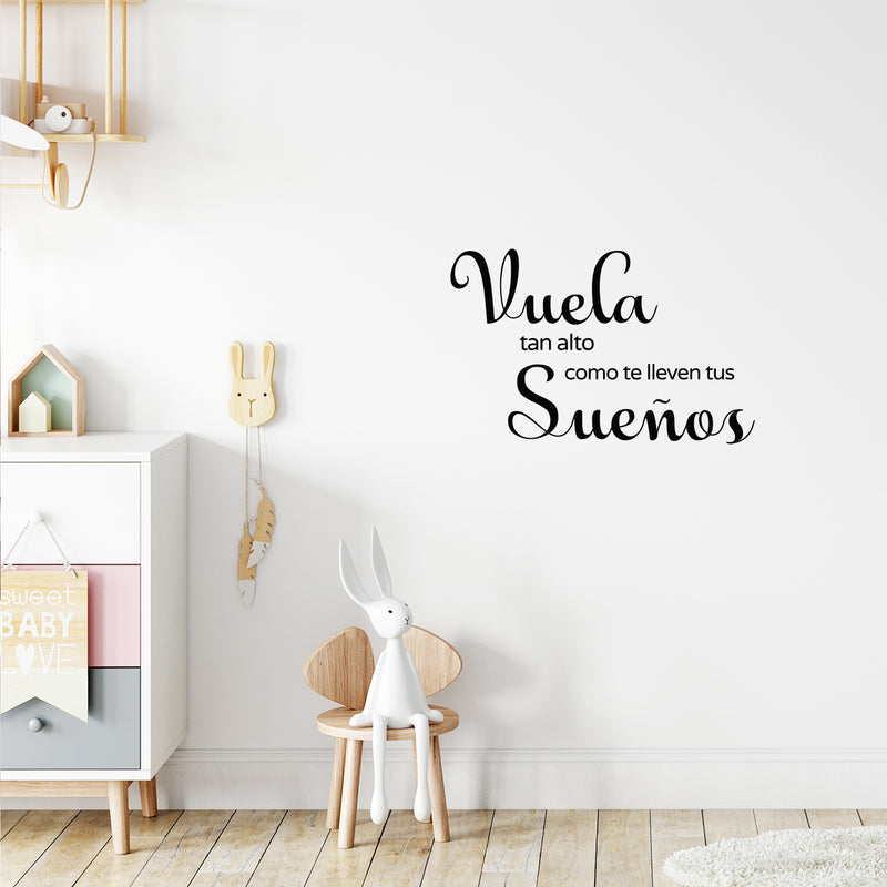 Vinyl Wall Art Decal - Vuela Tan Alto Como Te Lleven Tus Sueños - Trendy Cute Inspirational Spanish Quote Sticker For Bedroom Living Room Kids Room Playroom Decor 3