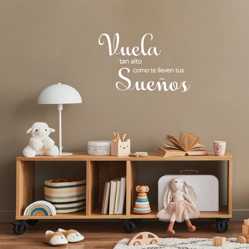 Vinyl Wall Art Decal - Vuela Tan Alto Como Te Lleven Tus Sueños - 16"x 25" - Trendy Cute Inspirational Spanish Quote Sticker For Bedroom Living Room Kids Room Playroom Decor 3