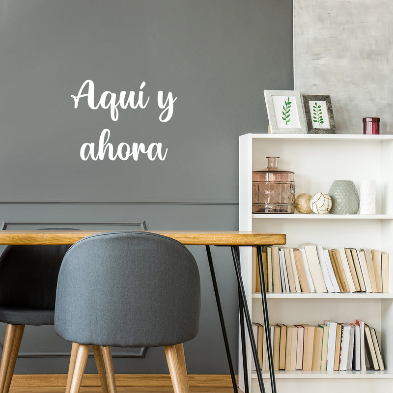 Vinyl Wall Art Decal - Aquí Y Ahora / Here And Now - 16.5"x 22" - Modern Motivational Positive Spanish Quote Sticker For Home Bedroom Living Room Office Coffee Shop Decor 2