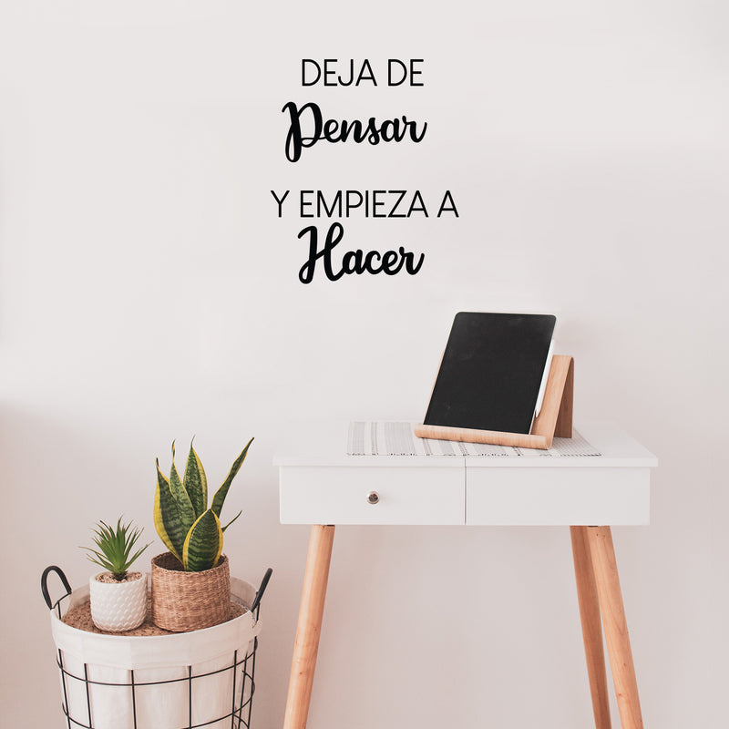 Vinyl Wall Art Decal - Deja De Pensar Y Empieza A Hacer / Stop Thinking And Start Doing - 20"x 17"- Trendy Positive Spanish Quote Sticker For Bedroom Living Room Office School  Decor 2