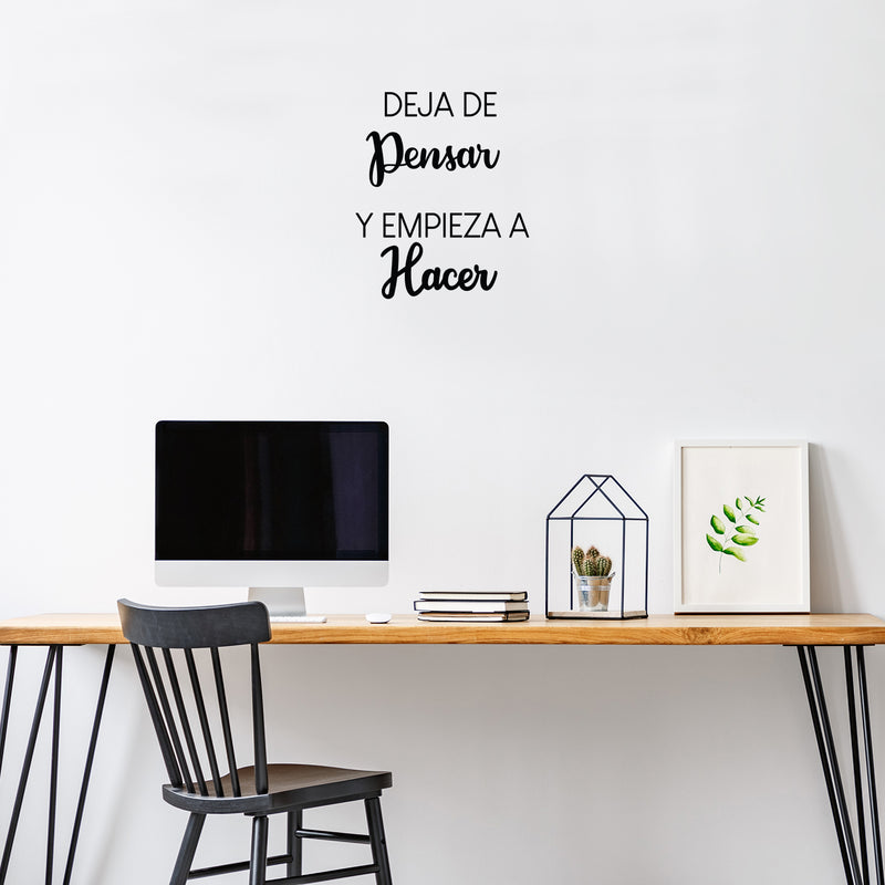 Vinyl Wall Art Decal - Deja De Pensar Y Empieza A Hacer / Stop Thinking And Start Doing - Trendy Positive Spanish Quote Sticker For Bedroom Living Room Office School Decor 3