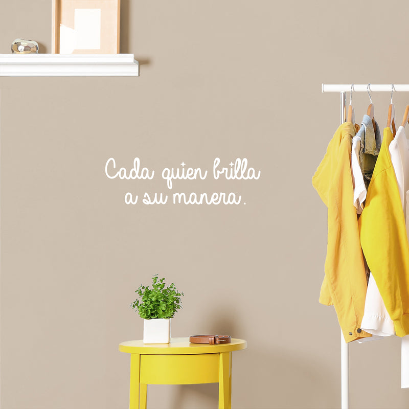 Vinyl Wall Art Decal - Cada Quien Brilla A Su Manera / Everyone Shines In Its Own Way - 7" x 23"- Trendy Positive Spanish Quote Sticker For Bedroom Living Room Office School  Decor 2