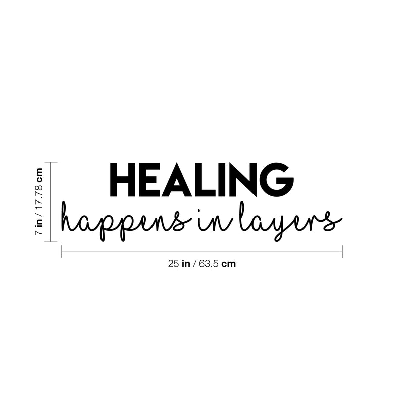 Vinyl Wall Art Decal - Healing Happens In Layers - 7" x 25" - Modern Inspirational Optimism Quote Sticker for Home Bedroom Living Room Makeup Mirror Therapist Office Decor 4